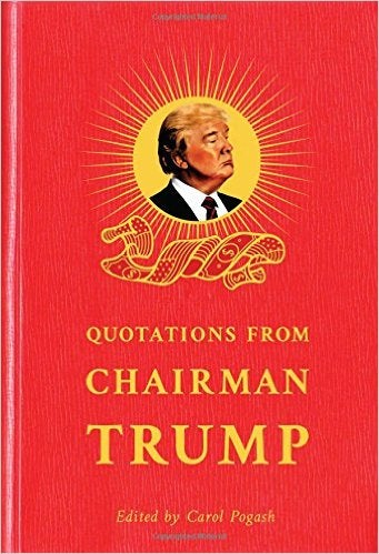 Quotations from Chairman Trump book cover